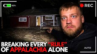 Breaking ALL the "Rules of Appalachia" ALONE...