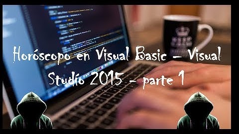 Horóscopo Visual Basic - en Visual Studío 2015 - Parte 1