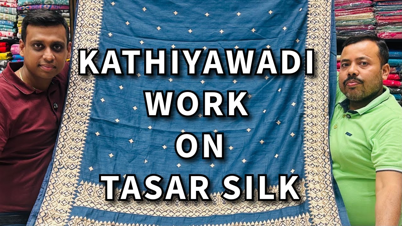 KATHIYAWADI WORK ON TASAR SILK | ADI INDIAN SILK HOUSE | NEW LAUNCH !!!