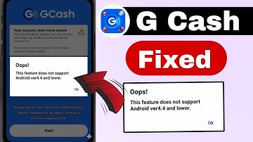gcash does not support android ver4.4 | how to fix gcash this feature does not supported