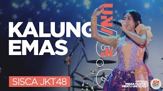 Download Lagu [OFFICIAL] SISCA JKT48 - KALUNG EMAS (DIDI KEMPOT) | MBATU UNITE FEST /3.0 MP3