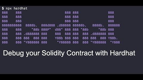 How to Debug Solidity Contracts Hardhat