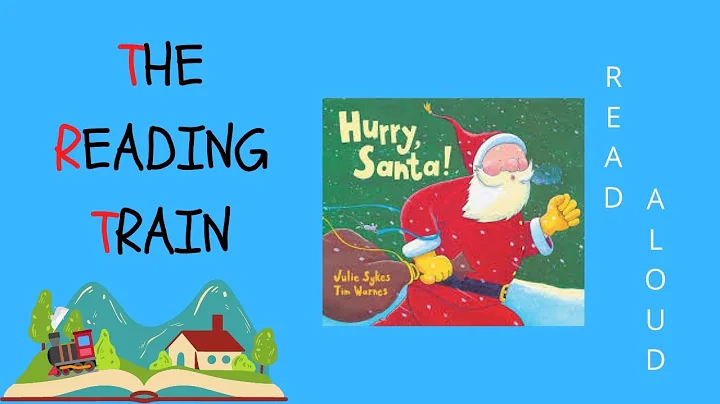 Kids Book Read Aloud: Hurry Santa! By Julie Sykes
