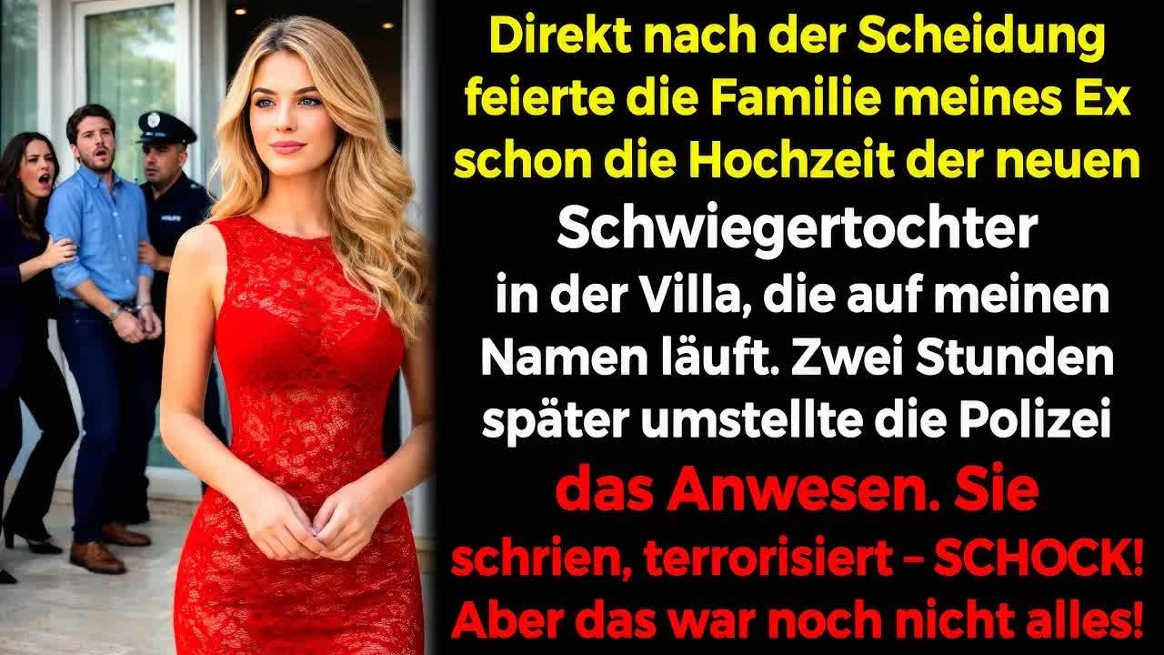 Kaum die Scheidung unterschrieben💔 Ex feierte mit Geliebten in meiner Villa😏 2 Std später： Pol