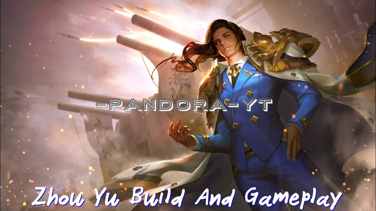 Zhou Yu THE FLAME ADMIRAL Build and Gameplay Honor of Kings