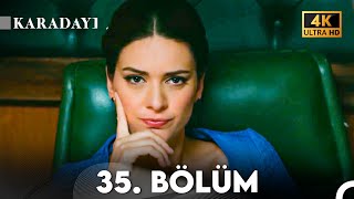 Karadayı 35 Bölüm 4K