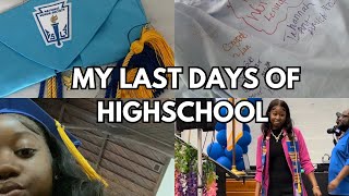 MY LAST DAYS OF HIGH SCHOOL| roll call, honors night, baccalaureate service, grad practice
