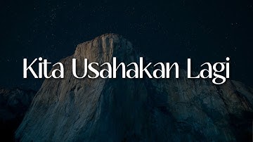 Thumbnail of Batas Senja - Kita Usahakan Lagi (Lirik) .Feast, For Revenge...(Mix)