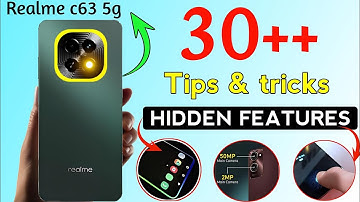 Realme c63 5g 30+ tips and tricks |Top 10+ hidden features | 50+ Amezing features