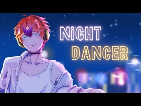 NIGHT DANCER - Imase |  Starog Cover EDM ver【歌ってみた】