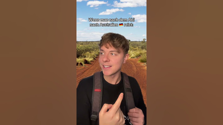 Wenn man nach dem Abi nach Australien 🇩🇪 reist: