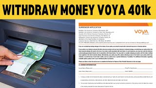How To Withdraw Money From Voya 401k