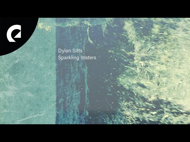 Dylan Sitts - Sparkling Waters class=
