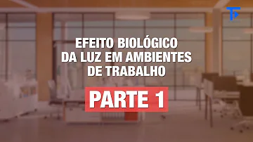 O que a iluminação pode causar?