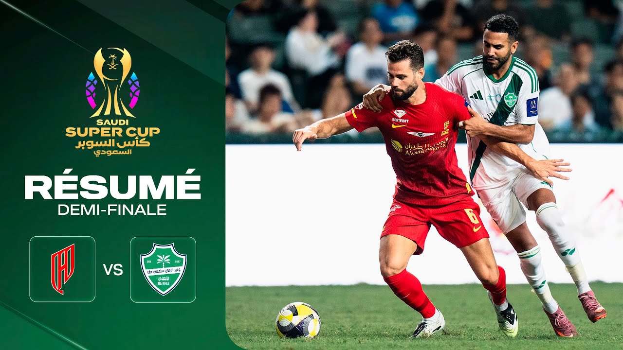 Mahrez, Millot, Alvarez, Kessie... Festival de Buts entre Al-Ahli et Al-Qadsiah (Résumé Supercup)