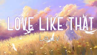 Lauv - Love Like That [1 HOUR LOOP]