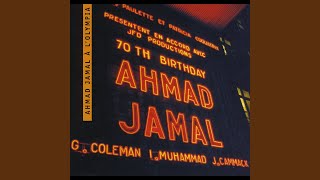 Video thumbnail of "Ahmad Jamal - My Foolish Heart (feat. George Coleman, Idris Muhammad & James Cammack) (Live)"