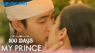 100 Days My Prince - EP10 | Sweet Kiss