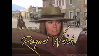 Raquel Welch Tribute ✨