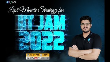 IIT JAM Physics Last Minute preparation Strategy & Tips