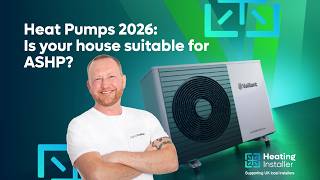 Heat Pumps 2026: Is Your House Suitable for ASHP?