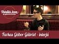 Farkas Gábor Gábriel - interjú | médiás.kom, az egykamerás Komédiás