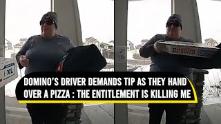 Domino’s delivery driver asks customer for tip before handing them the pizza | Viral Video