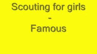 Scouting for Girls - Famous HQ