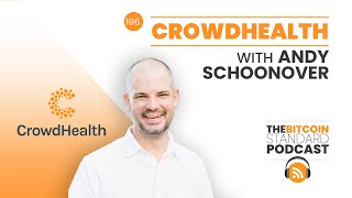 196. Crowdhealth with Andy Schoonover by Saifedean Ammous 1,413 views 5 months ago 1 hour, 14 minutes