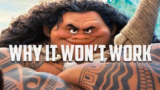 Why Moana Live Action Won't Work