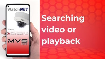 Searching Video or Playback on MVS Pro App | Step-by-Step Guide