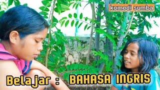 Belajar BAHASA INGGRIS || video lucu NTT - komedi sumba || humor 02