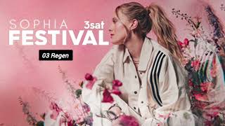 SOPHIA - Regen (3satfestival 2025 Audio)
