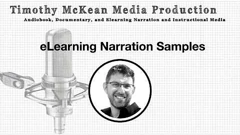 Timothy McKean - eLearning Narration Samples
