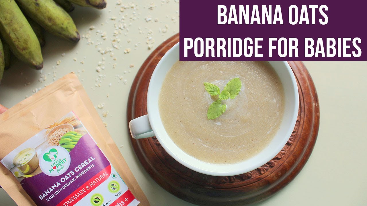 banana oats porridge for babies