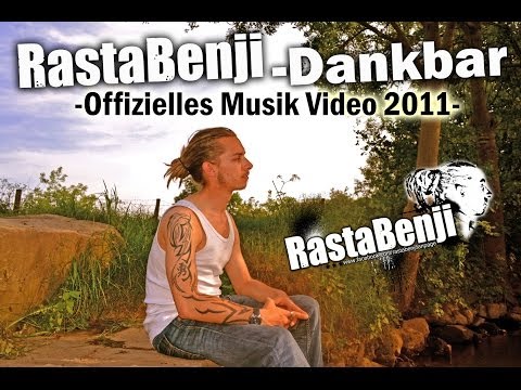 RastaBenji- Dankbar (Video Clip | Deutscher Reggae | 2010)
