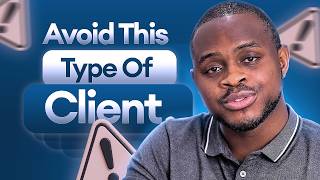 How to Spot a Terrible Client Before It s Too Late