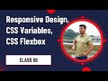 Responsive Design CSS Variables CSS Flexbox || All About of Global Changes