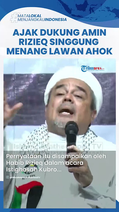 Ajak Dukung AMIN, Habib Rizieq Singgung Kalahkan Ahok Dulu Mereka Curang tapi Anies yang Menang