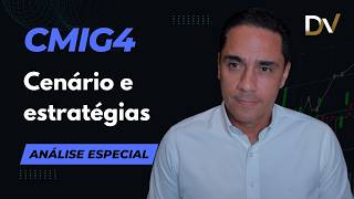 Cemig (CMIG4) - Cenário e estratégias para curto a médio prazo | Análise Especial