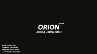 Jogga - SKEU SKEU (slowed   reverb)