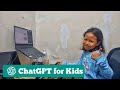 ChatGPT for Kids ❤️