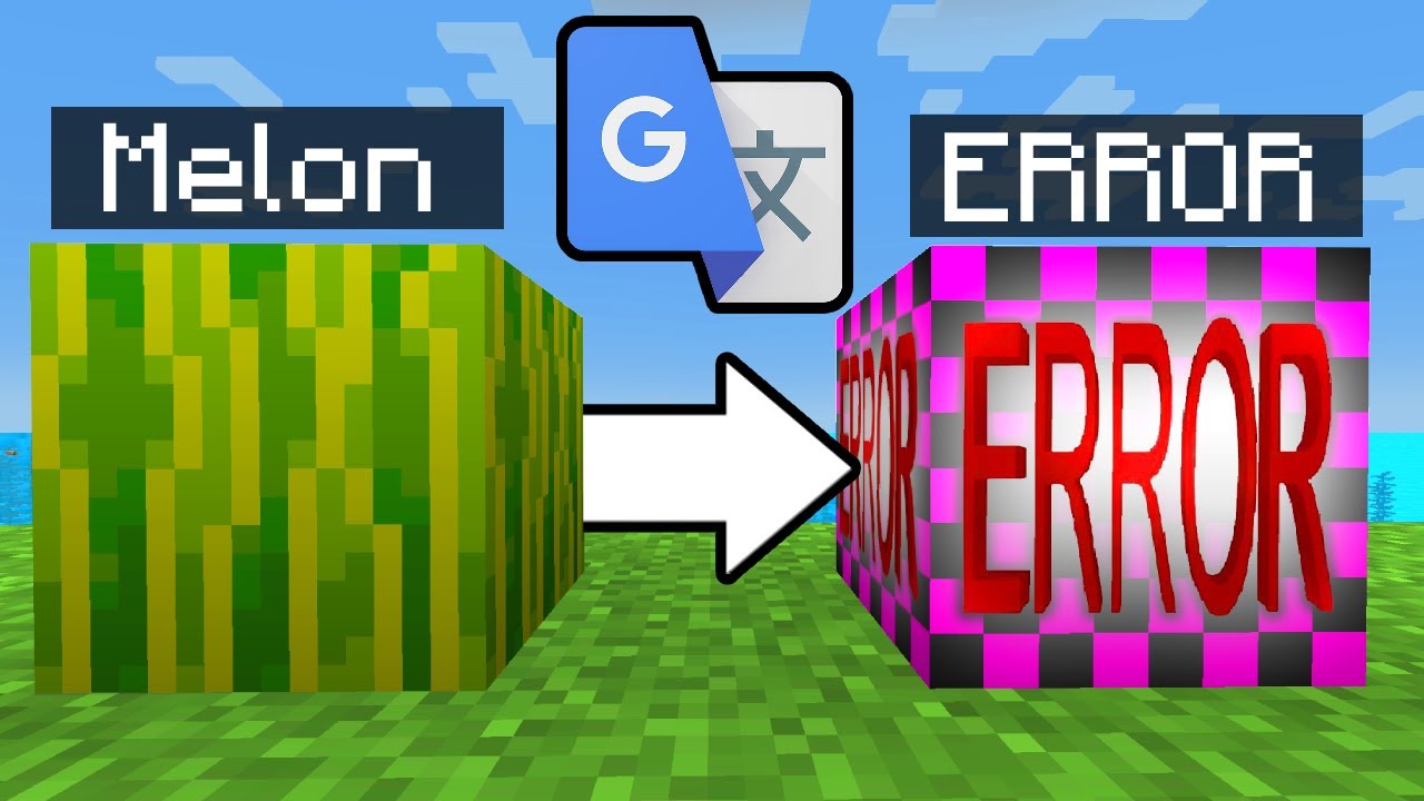 I Put Everything in Minecraft Through Google Translate 100 Times 