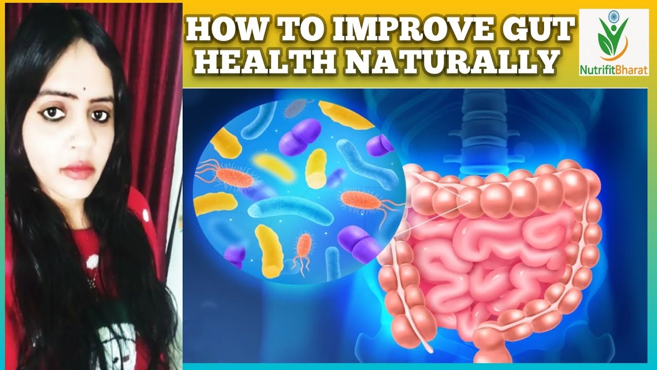 How to Improve Gut Health Naturally,15 Minute Complete Guide for Better Digestion