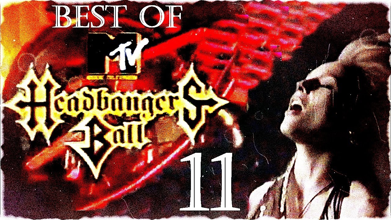 Best Of HEADBANGERS BALL 11 YouTube