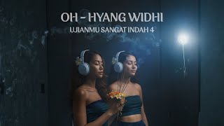 OH HYANG WIDHI | UJIANMU SANGAT INDAH 4 | Rahayou Pro | Spiritual Ambient