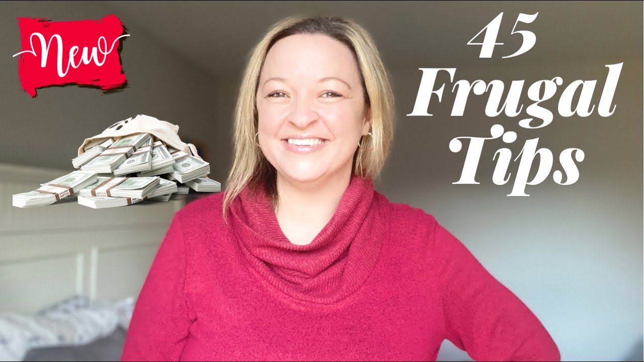 45 Frugal Living Tips to Try/Saving Money with Frugal Living - YouTube