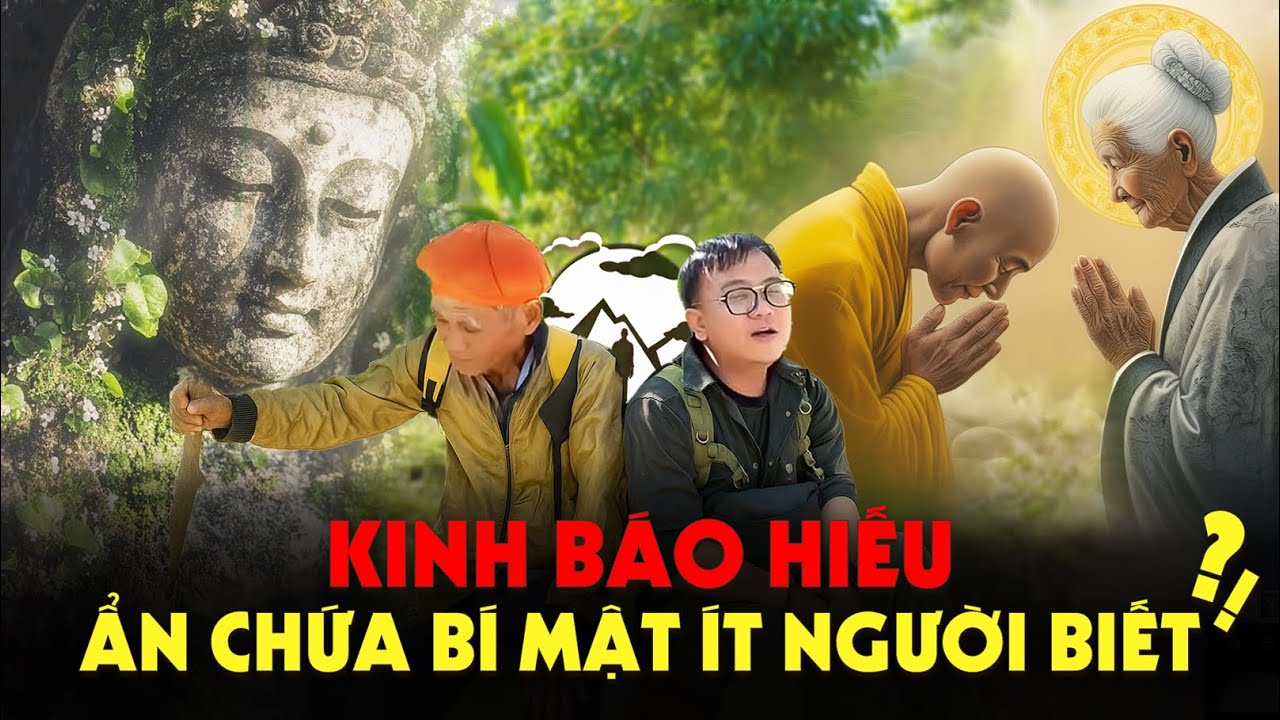 Chấn Động - Kinh Báo Hiếu Ẩn Chứa Bí Mật Sâu Xa Khiến Bạn Giật Mình???