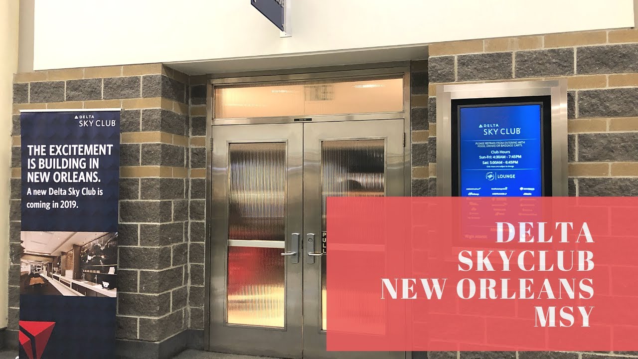Delta MSYNew Orleans Lounge Tour YouTube