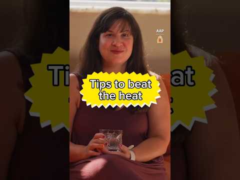 Heat Safety for Kids #askthepediatrician | AAP